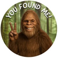 Illustration of Bigfoot with text "You found me!"